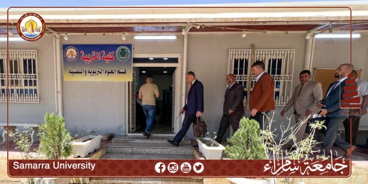A ministerial committee visits the College of Education to establish a Department of Educational and Psychological Sciences at Samarra University