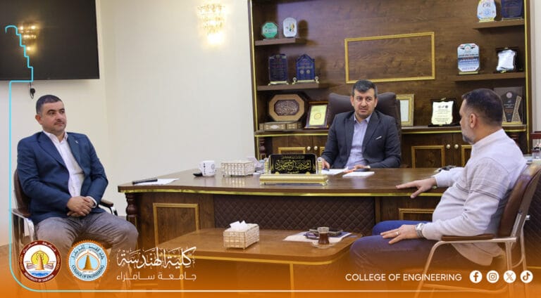 High-Level Coordination Between the College of Engineering and the Engineering Committee for the Law of Samarra as the Capital of Islamic Civilization in Iraq